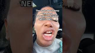 The Truth About DEEP Teeth Cleanings! 