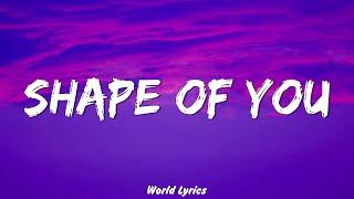 Shape of You - Ed Sheeran (Lyrics) || Charlie Puth, Shawn Mendes, Ellie Goulding (Mix)