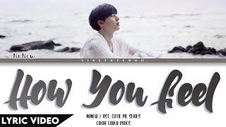 NuNew - How You Feel (Ost. Cutie Pie Series) | (Thai/Rom/Eng)【Lyric Video】