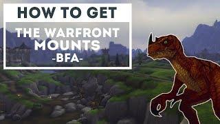 How to Get the Arathi Warfront Mounts in BFA!