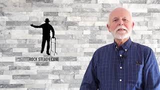 Rock Steady Cane Introduction