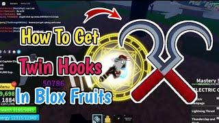 How To Get Twin Hooks In Blox Fruits (2024)