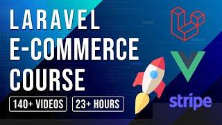 Laravel + Vue.js Ecommerce Course is Released