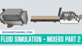 Fluid Mixers | Part 2 | Fluid Simulation | flexsim basics | flexsim for beginners | LeanSimCorp