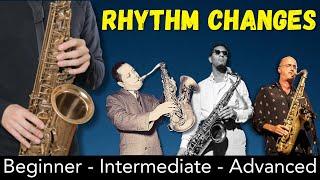 How to play Rhythm Changes: Swing, Bebop and Modern.