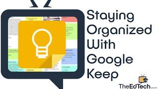 Keep Your Students Organized With Google Keep (Full Tutorial from Beginner to Pro)