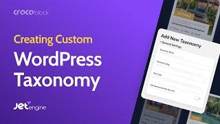 How to create a Custom WordPress Taxonomy | JetEngine