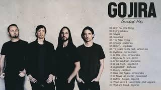 Gojira Greatest Hits Full Album - Best Songs Of Gojira Playlist 2022