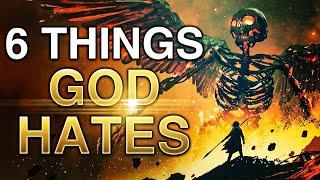 Six Biblical WARNINGS You Need To Know | God Hates These Things