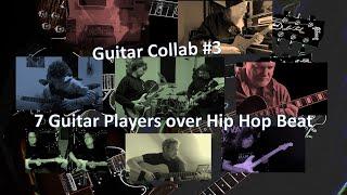 Alexander Ghezzo's Guitar Collab #3 -7 Guitar Players over Hip Hop Beat produced by ScorpionOnDaBeat