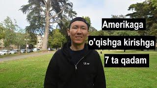 Amerikada o'qishga kirishga 7 ta qadam