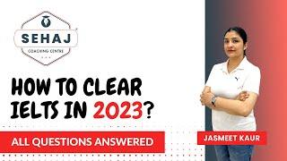 how to clear IELTS in 2023 | IELTS | BEST WAY TO CLEAR IELTS