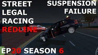 Let's Play Street Legal Racing Redline S6 - EP20 - SUSPENSION FAILURE