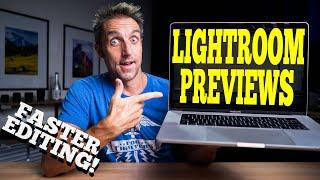 Choosing the Right PREVIEW in LIGHTROOM | All YOU need to know!