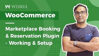 WooCommerce Booking Reservation System Plugin - Working Overview