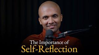 The importance of self reflection... | Buddhism In English