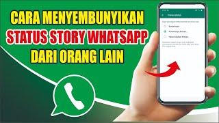 Cara Menyembunyikan Status Whatsapp dari seseorang #tutorialwhatsapp #seputarkonter