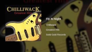 Chilliwack - Fly At Night