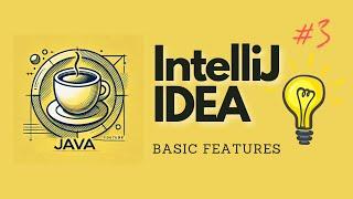 Java for Beginners #3 - How to Install and Use IntelliJ IDEA (Basic Features, 2025)