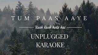 Tum Paas Aaye - Kuch kuch hota hai | karaoke with lyrics | unplugged | Sebin Xavier Musical