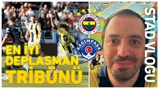 Türkiye'nin EN İYİ DEPLASMAN TRİBÜNÜ | Kasımpaşa vs. Fenerbahçe | Stadyum Vlogu