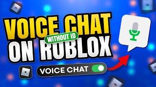 How to Get VOICE CHAT on Roblox  Instantly *2025* WITHOUT ID