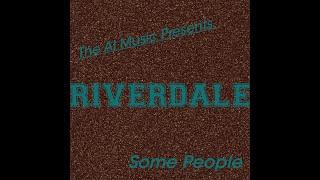 Riverdale The AI Music Presents; Some People (Kevin)