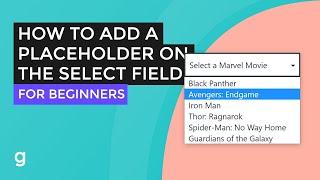 How To Add a Placeholder Text on the Select Form Field | EASY
