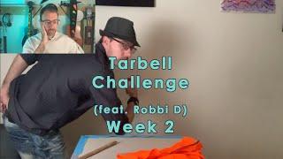 Tarbell Challenge Feat. Robbi D - Week 2