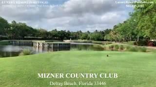 MIZNER COUNTRY CLUB - DELRAY BEACH GOLF COURSE LUXURY HOMES FOR SALE | Luxury Resort Portfolio