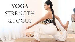 Yoga to Build Strength & Focus | Hatha + Vinyasa Yoga ( All Levels )