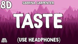 Sabrina Carpenter - Taste ( 8D Audio ) - Use Headphones 