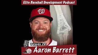 CSP Elite Baseball Development Podcast: Aaron Barrett