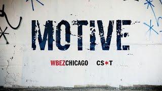 Motive: A new podcast from WBEZ Chicago and the Chicago Sun-Times