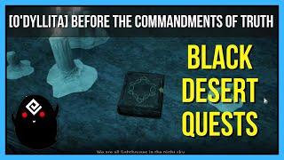 [O'dyllita] Before The Commandments Of Truth - Black Desert Online Quests