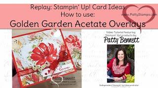 How to use Golden Garden Acetate overlays on Fine Art Floral DSP cards