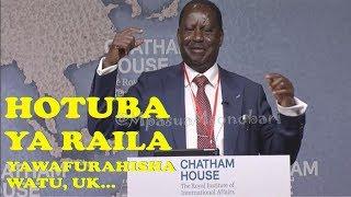 Hotuba ya Raila Odinga Chatham House, UK - Kofi Annan|FULL Speech for Raila Odinga Chatham House, UK