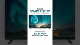 Redmi Smart Fire TV Launched in India 