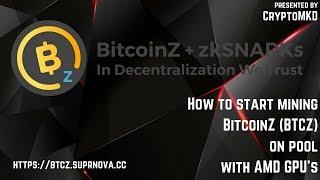 How to start mining BitcoinZ (BTCZ) on pool with AMD GPU's