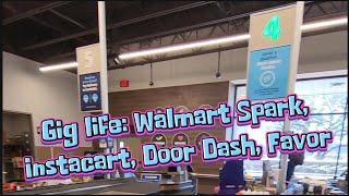 Multi-apping Gig Life: Walmart Spark, Instacart, Door Dash & Favor