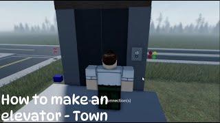 How to make an elevator  - Town