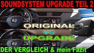  Soundsystem Upgrade im Skoda Octavia 3 Teil 2 | Der Vergleich & mein Fazit Musikanlage Car Hifi