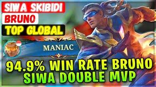 MANIAC!! 94.9% Win Rate Burno, Siwa Double MVP Play [ Top Global Bruno ] SIWA SKIBIDI Mobile Legends