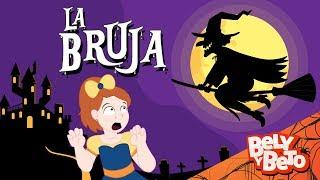 La Bruja - El Show de Bely y Beto