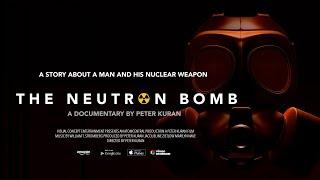 Neutron Bomb | Trailer | Coming Soon