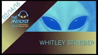 The Paracast: February 14, 2016 — Whitley Strieber