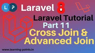 Laravel Cross Join | Laravel Advanced Join | Laravel 8 | PHP framework | Learning Points