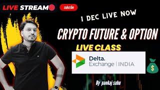  2 dec 2024   | Live Crypto ,forex,commodity  |   #crypto #deltaexchange #livestream