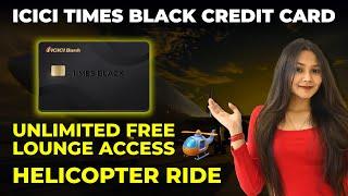 Breaking: ICICI Times Black Credit Card Launched!