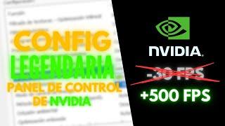 La MEJOR CONFIGURACIÓN para el PANEL de CONTROL DE nVIDIA (+500FPS)  | XirovaHW